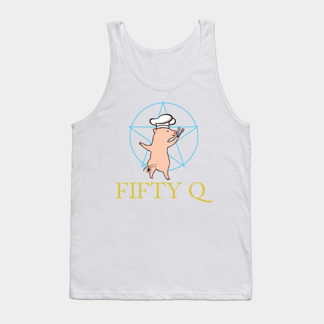 Fifty Q BBQ Tank Top by FiftyQBBQ